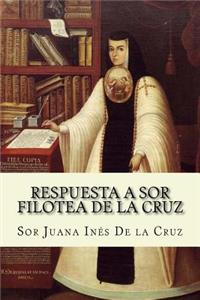 Respuesta a Sor Filotea de la Cruz (Spanish Edition)