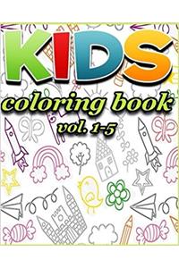 Kids Coloring Books: Stress Relieving Coloring Book: 1-5