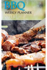 BBQ Weekly Planner 2018 16 Month Calendar