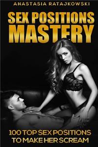 100 Top Sex Positions to Make Her Scream