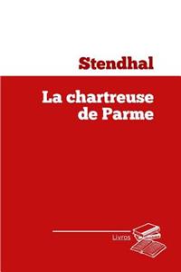 La chartreuse de Parme