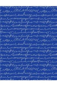 My Big Fat Journal Notebook Scribbly Handwriting White On Blue