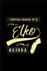 I Survived Growing Up In Elko Nevada
