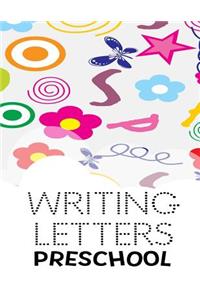 Writing Letters Preschool