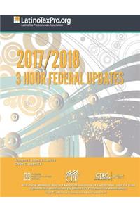 2017/2018 3 Hours Federal Updates