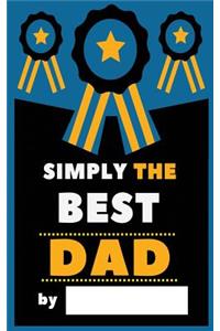 Simply The Best Dad