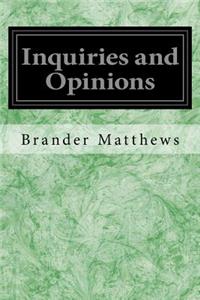 Inquiries and Opinions