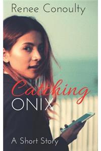 Catching Onix