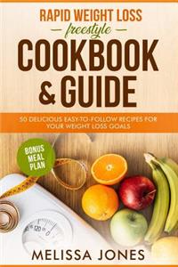 Rapid Weight Loss Freestyle Cookbook & Guide