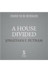 A House Divided