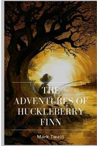 The Adventures of Huckleberry Finn