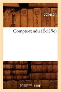 Compte-Rendu (Éd.19e)