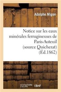 Notice Sur Les Eaux Minérales Ferrugineuses de Paris-Auteuil (Source Quicherat)