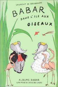 Babar dans l'ile aux oiseaux