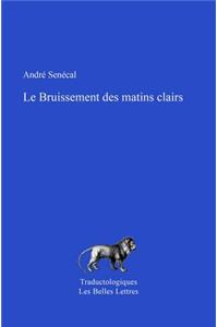 Le Bruissement Des Matins Clairs