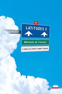 Latitudes: Livre de l'eleve 3 + CD-audio (2) (B1)