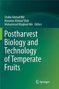 Postharvest Biology and Technology of Temperate Fruits