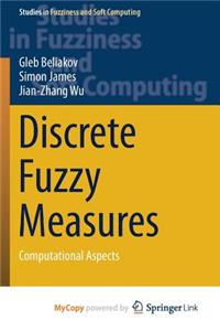 Discrete Fuzzy Measures