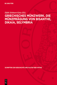 Griechisches Münzwerk. Die Münzprägung Von Bisanthe, Dikaia, Selymbria