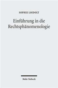 Einfuhrung in die Rechtsphanomenologie