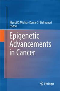 Epigenetic Advancements in Cancer