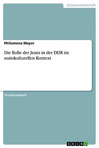 Rolle der Jeans in der DDR im soziokulturellen Kontext