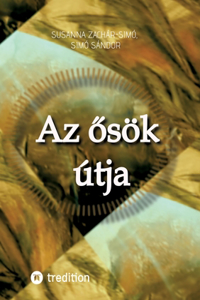 Az osök útja