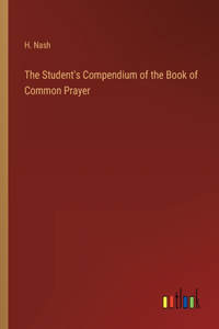 Student's Compendium of the Book of Common Prayer