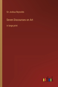 Seven Discourses on Art
