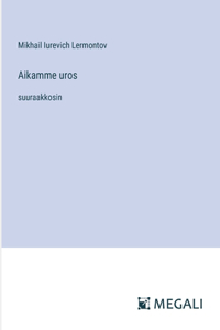 Aikamme uros