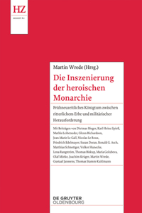 Inszenierung der heroischen Monarchie