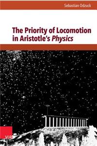 Priority of Locomotion in Aristotle's Physics