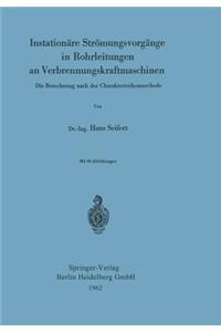 Instationäre Strömungsvorgänge in Rohrleitungen an Verbrennungskraftmaschinen