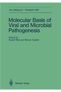 Molecular Basis of Viral and Microbial Pathogenesis
