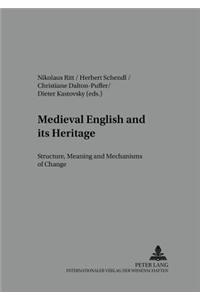 Medieval English and its Heritage