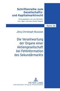 Die Verantwortung Der Organe Einer Aktiengesellschaft Bei Fehlinformation Des Sekundaermarkts