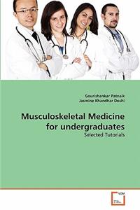 Musculoskeletal Medicine for undergraduates