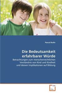 Bedeutsamkeit erfahrbarer Würde