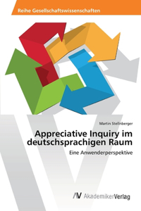 Appreciative Inquiry im deutschsprachigen Raum