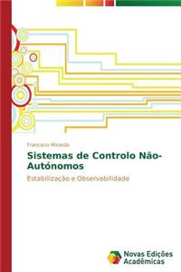 Sistemas de Controlo Não-Autónomos