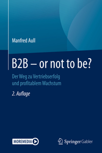 B2B - Or Not to Be?