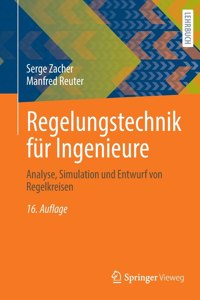 Regelungstechnik für Ingenieure