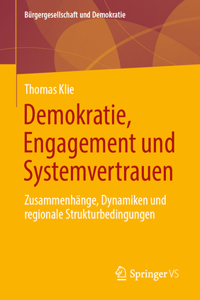 Demokratie, Engagement Und Systemvertrauen