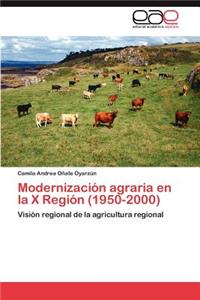 Modernizacion Agraria En La X Region (1950-2000)