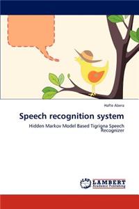 Speech recognition system