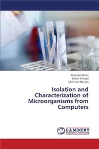 Isolation and Characterization of Microorganisms from Computers