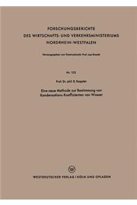 Eine Neue Methode Zur Bestimmung Von Kondensations-Koeffizienten Von Wasser