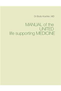 Manual of the United life supporting Medicine