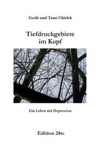 Tiefdruckgebiete im Kopf - Ein Leben mit Depression
