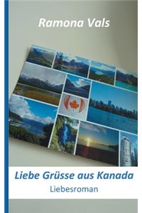 Liebe Grüsse aus Kanada